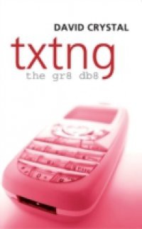 Txtng: The Gr8 Db8