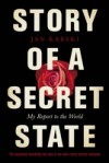 Story of a Secret State: My Report to the World