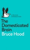 Domesticated Brain