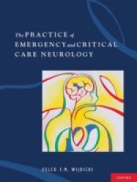 Practice of Emergency and Critical Care Neurology