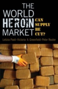 World Heroin Market: Can Supply Be Cut?