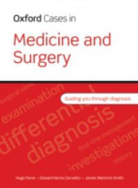 Oxford Cases in Medicine and Surgery