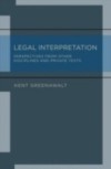 Legal Interpretation: Perspectives from Other Disciplines and Private Texts