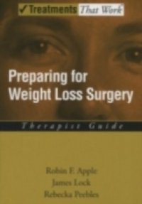 Preparing for Weight Loss Surgery: Therapist Guide