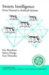 Swarm Intelligence: From Natural to Artificial Systems