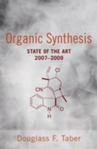 Organic Synthesis: State of the Art 2007 – 2009