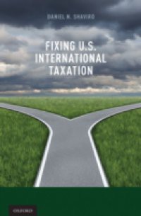 Fixing U.S. International Taxation