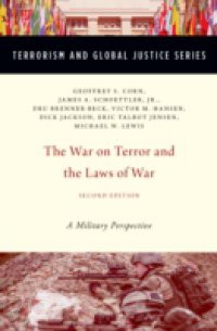 War on Terror and the Laws of War: A Military Perspective