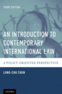 Introduction to Contemporary International Law: A Policy-Oriented Perspective