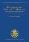 Homogeneous, Isotropic Turbulence: Phenomenology, Renormalization and Statistical Closures