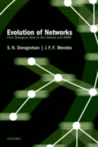 Evolution of Networks: From Biological Nets to the Internet and WWW