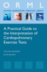 Practical Guide to the Interpretation of Cardiopulmonary Exercise Tests