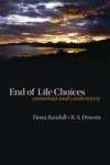End of life choices: Consensus and controversy