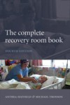 Complete Recovery Room Book