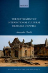 Settlement of International Cultural Heritage Disputes