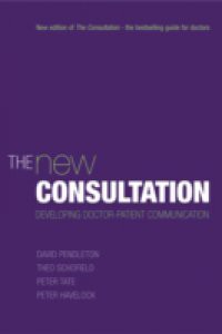 New Consultation: Developing doctor-patient communication