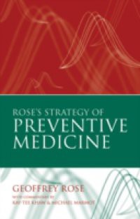 Rose's Strategy of Preventive Medicine