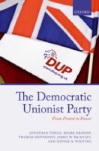 Democratic Unionist Party: From Protest to Power