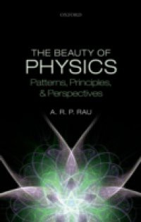 Beauty of Physics: Patterns, Principles, and Perspectives