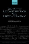Syntactic Reconstruction and Proto-Germanic
