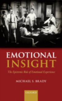 Emotional Insight: The Epistemic Role of Emotional Experience