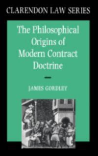 Philosophical Origins of Modern Contract Doctrine