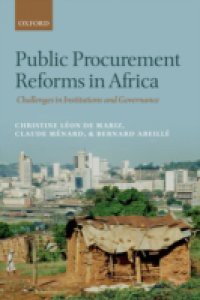 Public Procurement Reforms in Africa: Challenges in Institutions and Governance