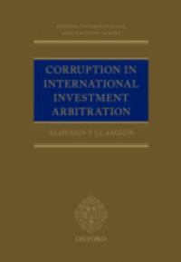 Corruption in International Investment Arbitration