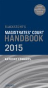 Blackstone's Magistrates' Court Handbook 2015