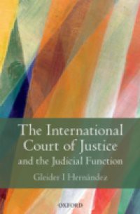 International Court of Justice and the Judicial Function
