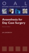 Anaesthesia for Day Case Surgery