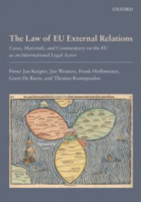 Law of EU External Relations: Cases, Materials, and Commentary on the EU as an International Legal Actor