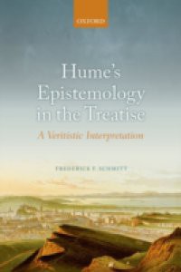 Humes Epistemology in the Treatise: A Veritistic Interpretation