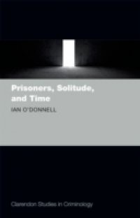 Prisoners, Solitude, and Time