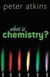 What is Chemistry?