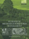 Ecological Methods in Forest Pest Management