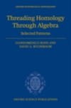 Threading Homology through Algebra: Selected patterns