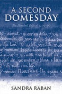 Second Domesday?: The Hundred Rolls of 1279-80