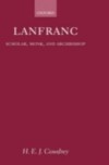 Lanfranc: Scholar, Monk, Archbishop