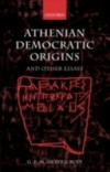 Athenian Democratic Origins and Other Essays