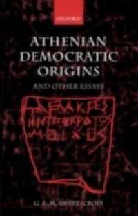 Athenian Democratic Origins and Other Essays