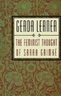 Feminist Thought of Sarah Grimke