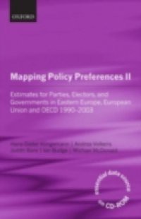Mapping Policy Preferences II: Estimates for Parties, Electors, and Governments in Eastern Europe, European Union, and OECD 1990-2003