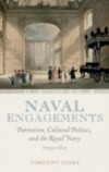 Naval Engagements: Patriotism, Cultural Politics, and the Royal Navy 1793-1815
