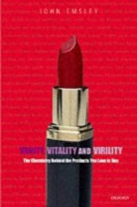 Vanity, Vitality, and Virility
