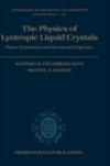 Physics of Lyotropic Liquid Crystals: Phase Transitions and Structural Properties