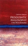 Presocratic Philosophy: A Very Short Introduction