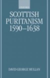 Scottish Puritanism, 1590-1638