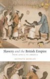 Slavery and the British Empire: From Africa to America