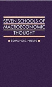 Seven Schools of Macroeconomic Thought